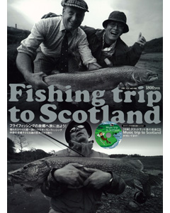 Fishing trip to Scotland